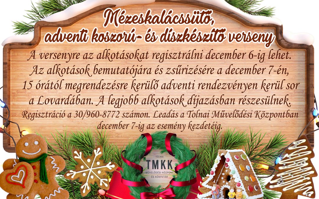 Városi mézeskalácssütő, adventi koszorú- és díszkészítő verseny