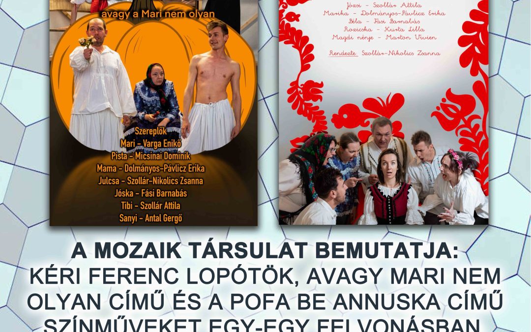 Népi Komédiák a Mozaik Társulattól